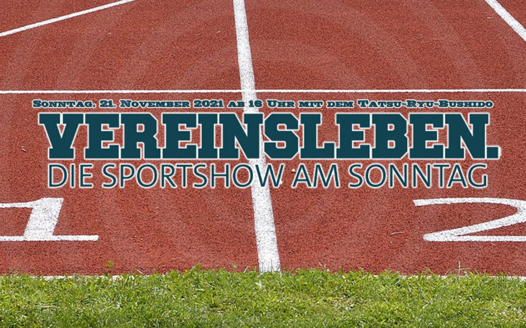 Vereinsleben, die Sportshow vom 21.11.2021 mit dem TRB (Audio)